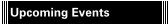 Upcoming Events